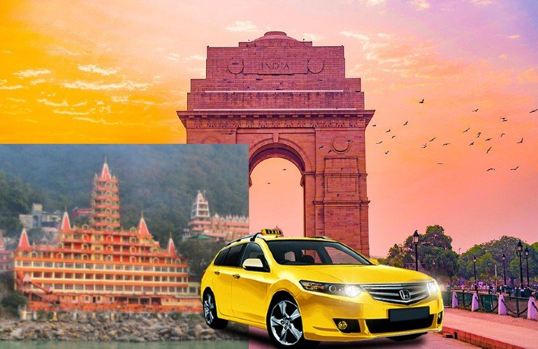 Delhi to Rishikesh Cab Services